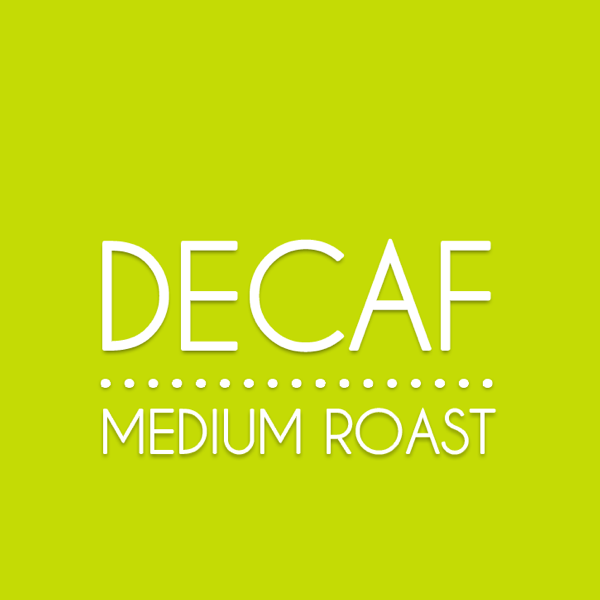 DECAF (MEDIUM ROAST) ORIGIN Colombia